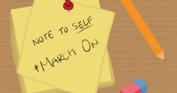 Note to Self: March On