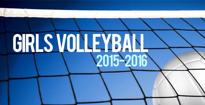 Meet your Varsity Girls Volleyball Team 15-16!