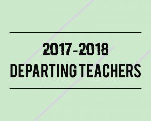 Departing Teacher Feature 2018