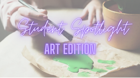 Student Spotlight: Art Edition