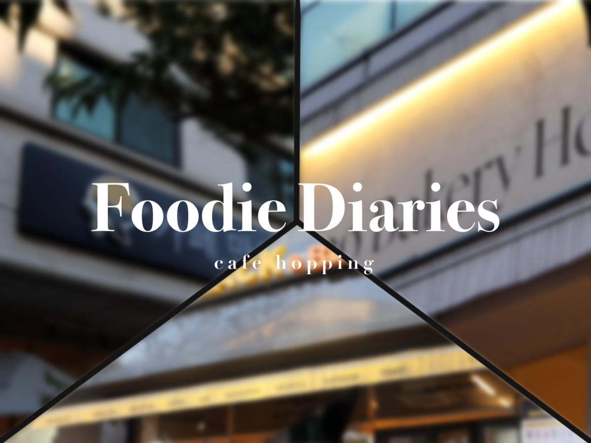 Foodie Diaries: Cafe Hopping